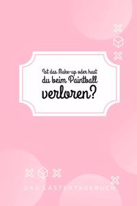 Ist Das Make-Up Oder Hat Sie Beim Paintball Verloren