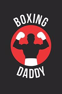 Boxing Notebook - Boxing Daddy Gift Boxing Boxer Father's Day Gift Dad - Boxing Journal