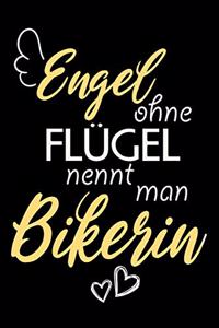 Engel Ohne Flügel Nennt Man Bikerin