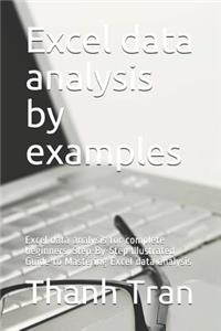 Excel data analysis by examples