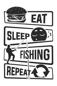 Eat Sleep Fishing Repeat