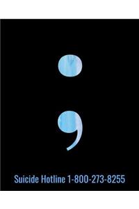 Suicide Hotline 1-800-273-8255