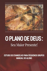 O Plano de Deus