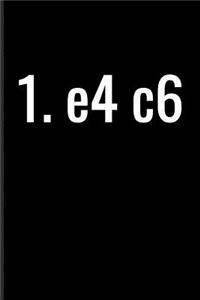 1.e4c6