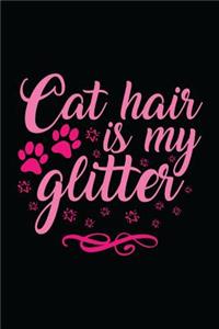 Cat hair is my glitter
