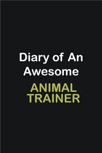 Diary of an awesome Animal Trainer