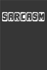 Sarcastic Ironic Notebook Journal