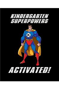 Kindergarten Superpowers Activated