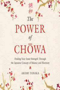The Power of Chowa Lib/E