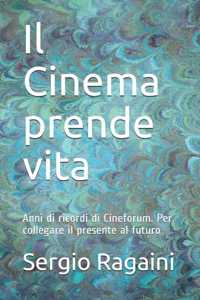 Il Cinema prende vita