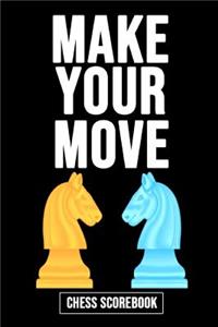 Make Your Move - Chess Scorebook