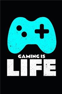 Gaming Is Life
