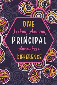 One F*cking Amazing Principal Who Makes A Difference