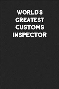 World's Greatest Customs Inspector