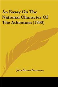 Essay On The National Character Of The Athenians (1860)
