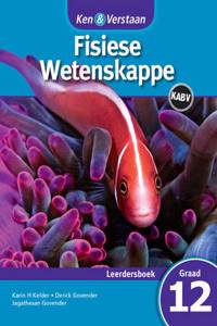 Ken & Verstaan Fisiese Wetenskappe Leerdersboek Leerdersboek