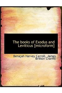 The Books of Exodus and Leviticus [Microform]