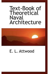 Text-Book of Theoretical Naval Architecture