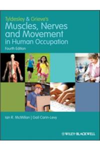 Tyldesley and Grieve's Muscles, Nerves and Movement in Human Occupation