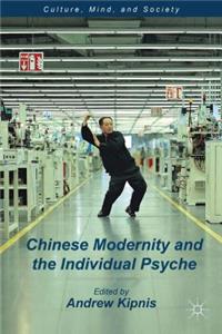 Chinese Modernity and the Individual Psyche