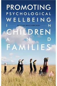 Promoting Psychological Wellbeing in Children and Families