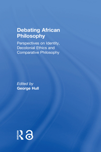 Debating African Philosophy