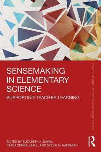 Sensemaking in Elementary Science