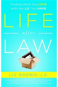 Life After Law