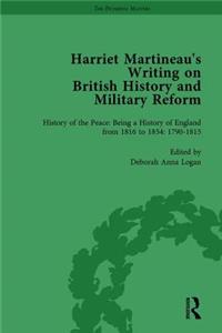 Harriet Martineau's Writing on British History and Military Reform, Vol 1