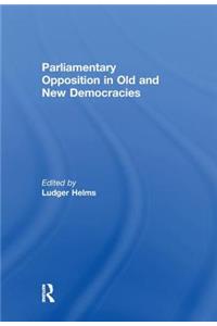 Parliamentary Opposition in Old and New Democracies