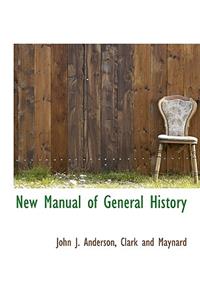 New Manual of General History