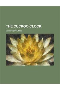 The Cuckoo Clock