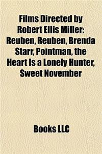 Films Directed by Robert Ellis Miller (Study Guide)