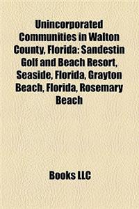 Unincorporated Communities in Walton County, Florida
