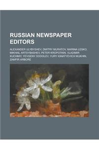 Russian Newspaper Editors