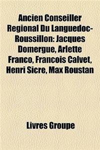 Ancien Conseiller Rgional Du Languedoc-Roussillon