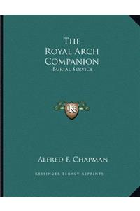 The Royal Arch Companion
