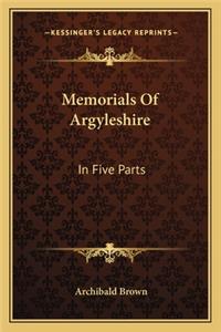 Memorials Of Argyleshire