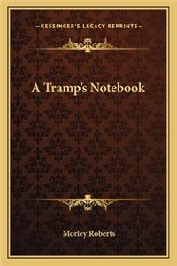A Tramp's Notebook