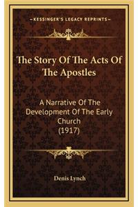 The Story Of The Acts Of The Apostles