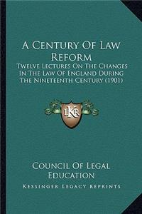 Century Of Law Reform