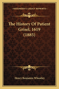 History Of Patient Grisel, 1619 (1885)