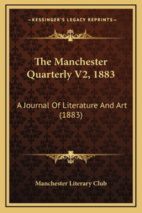 The Manchester Quarterly V2, 1883