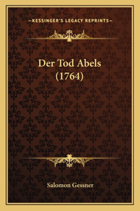 Der Tod Abels (1764)