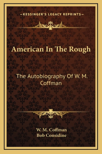 American In The Rough