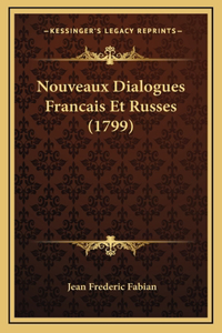 Nouveaux Dialogues Francais Et Russes (1799)