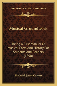 Musical Groundwork