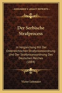 Serbische Strafprocess