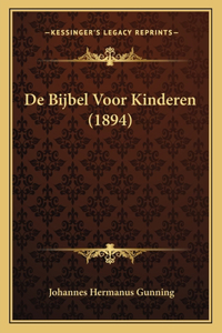 De Bijbel Voor Kinderen (1894)