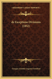 de Exceptione Divisionis (1852)